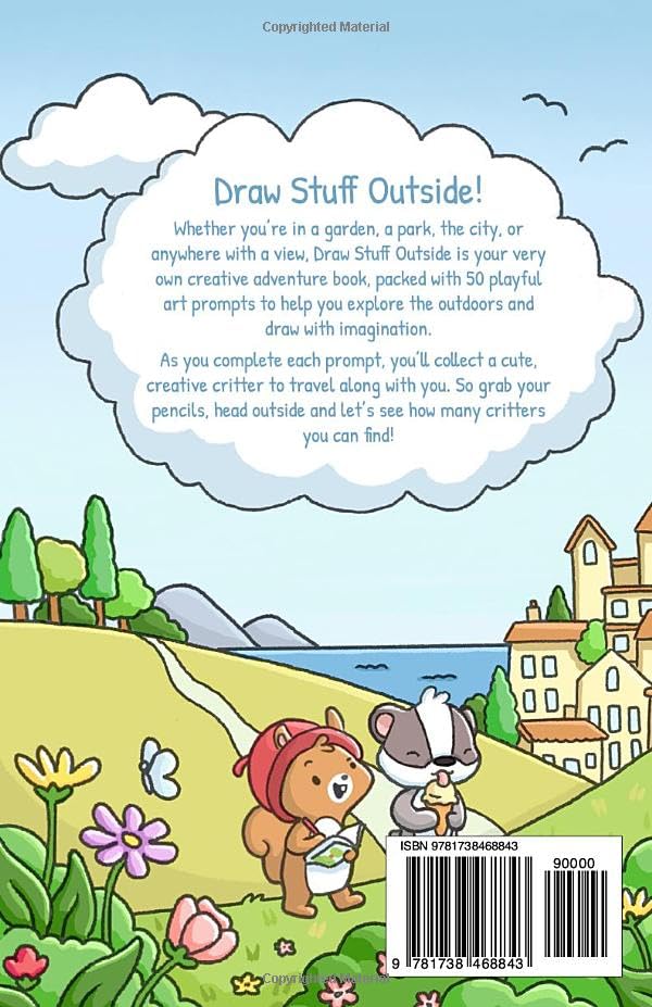 Draw Stuff Outside: The Outdoor Art Prompt Sketchbook