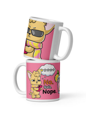 Candy-Pop Chi Chi "No. Nada. Nope." Slogan White glossy mug